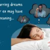 Ex In Your Dreams? Find Out What Does It Mean When You Dream About Your Ex