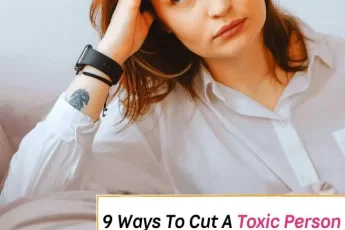 9 Ways To Remove A Toxic Person From Your Life