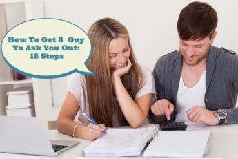 How To Get A Guy To Ask You Out: 18 Steps